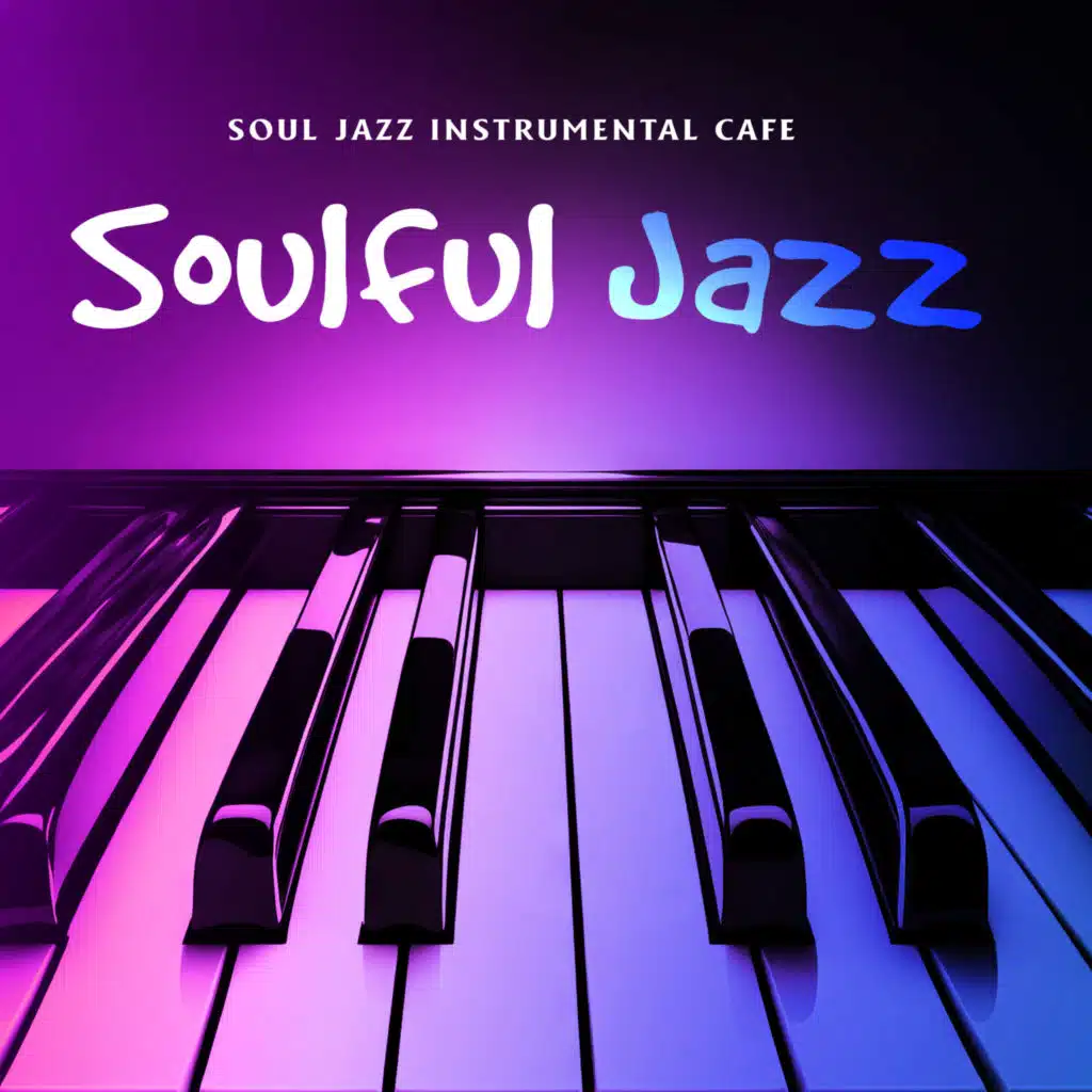 Soul Jazz Instrumental Cafe
