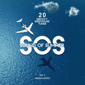 SOS (Sound of Summer) [20 Groovy Deep-House Tunes], Vol. 2