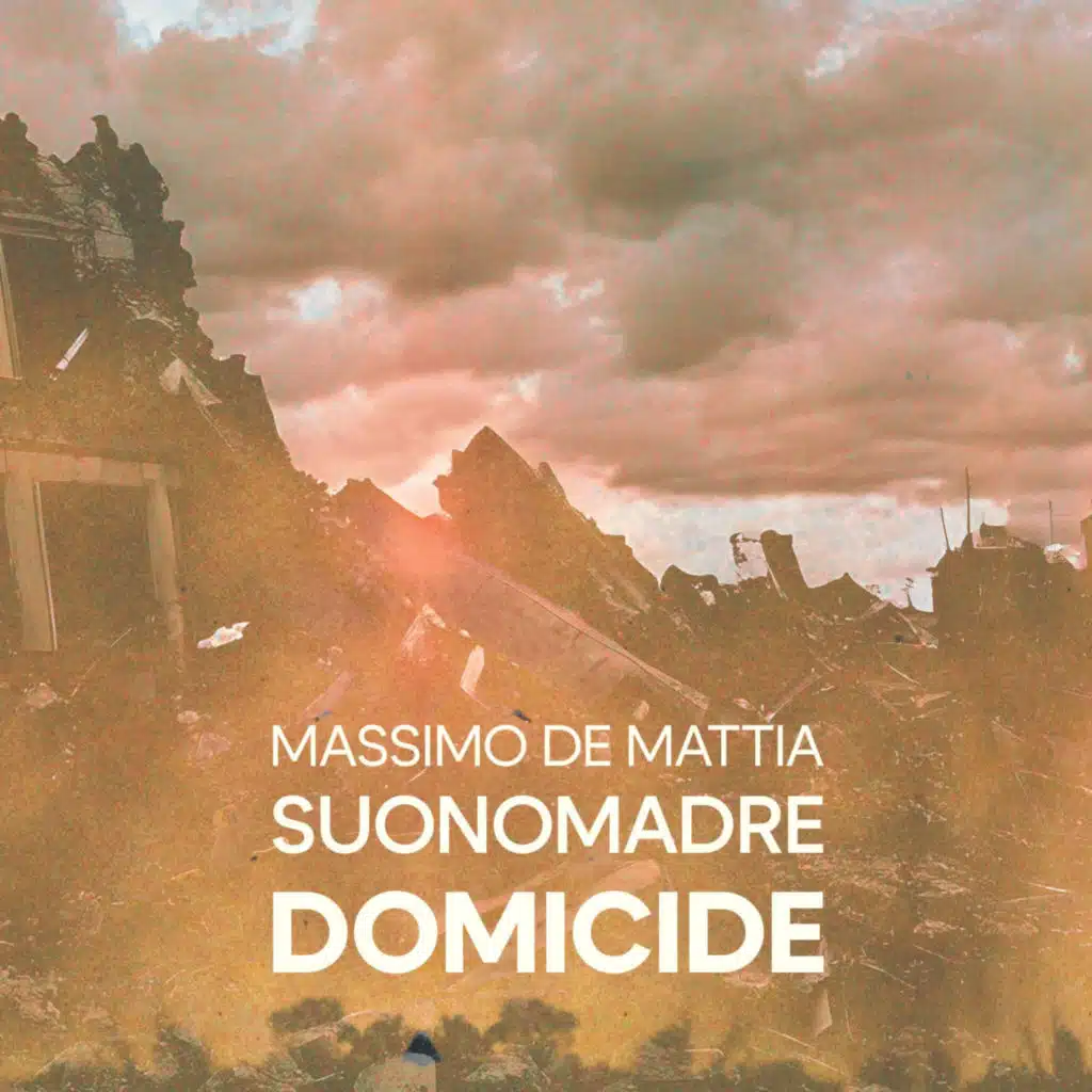Massimo De Mattia & Suonomadre
