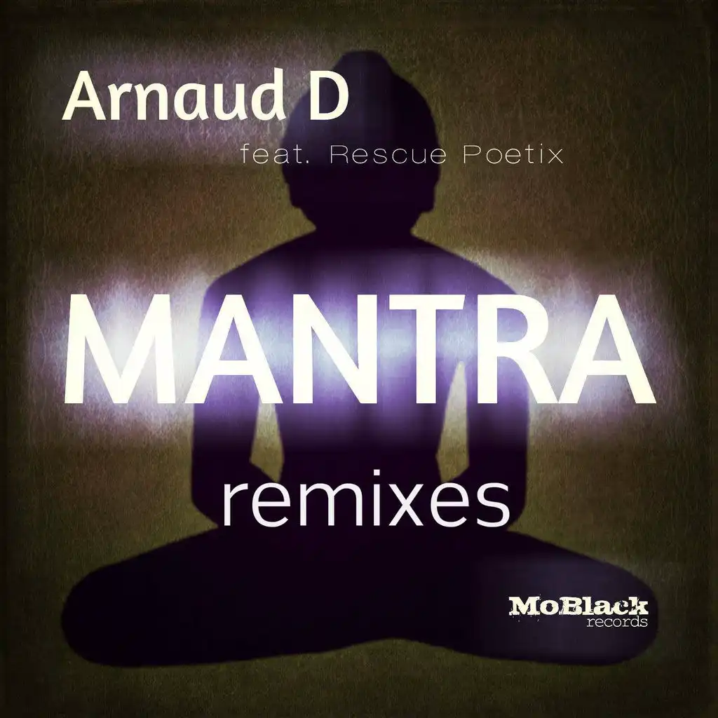 Mantra (Soulface, Arnaud D Rework) [ft. Rescue Poetix]