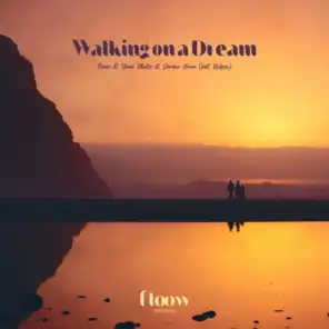 Walking On A Dream (feat. Rolipso)