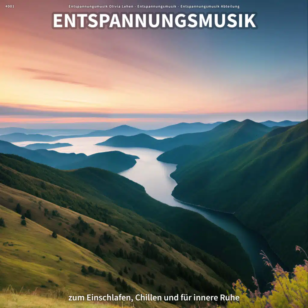 Entspannungsmusik Olivia Lehen, Entspannungsmusik & Entspannungsmusik Abteilung