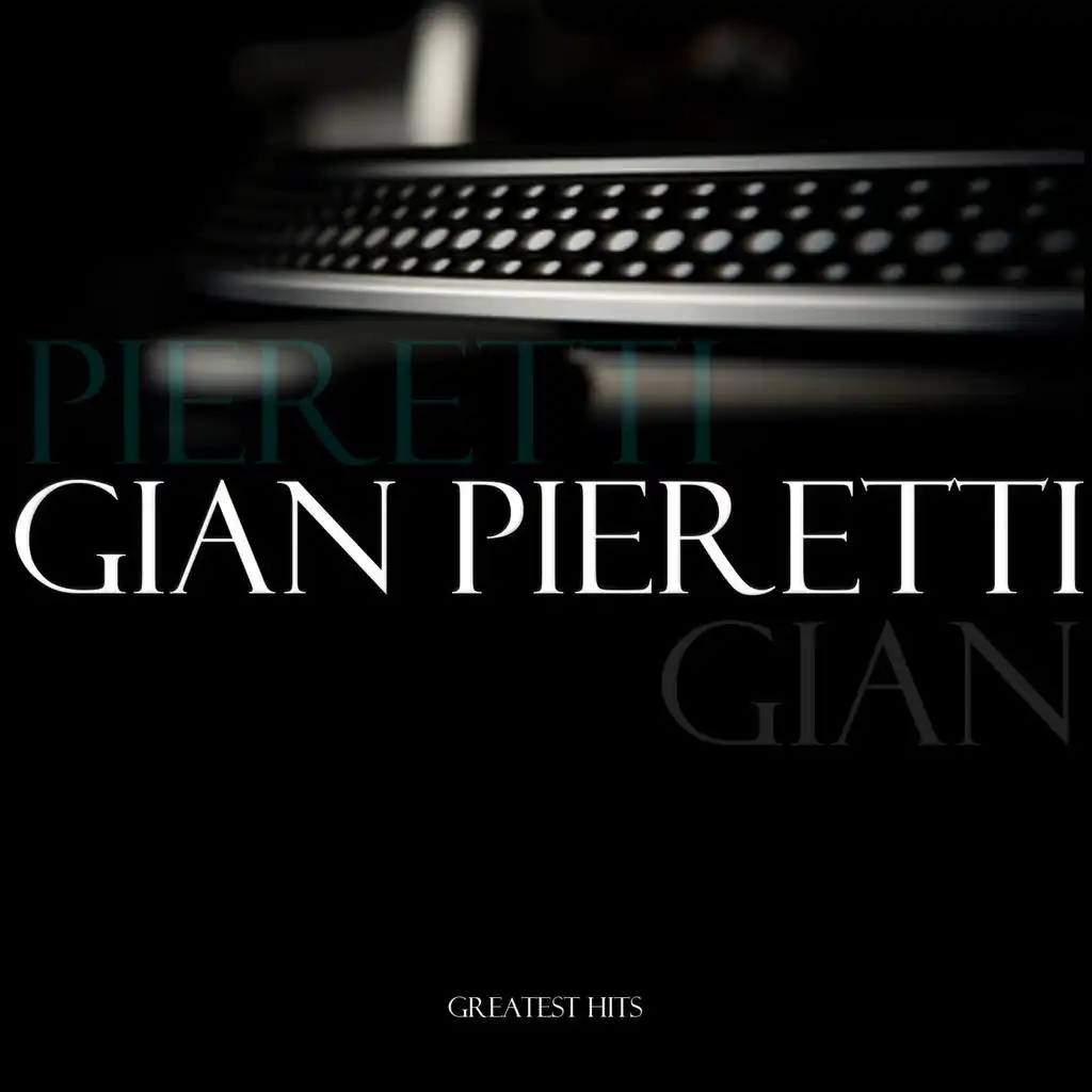 Gian Pieretti (Greatest Hits)