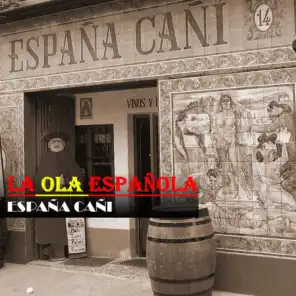La Ola Española (España Cañi)