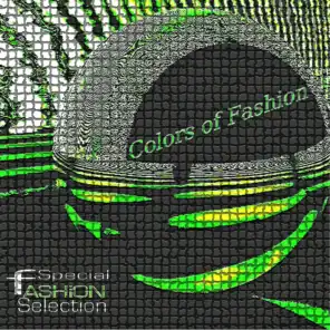 Colors of Fashion (Special Fashion Selection)