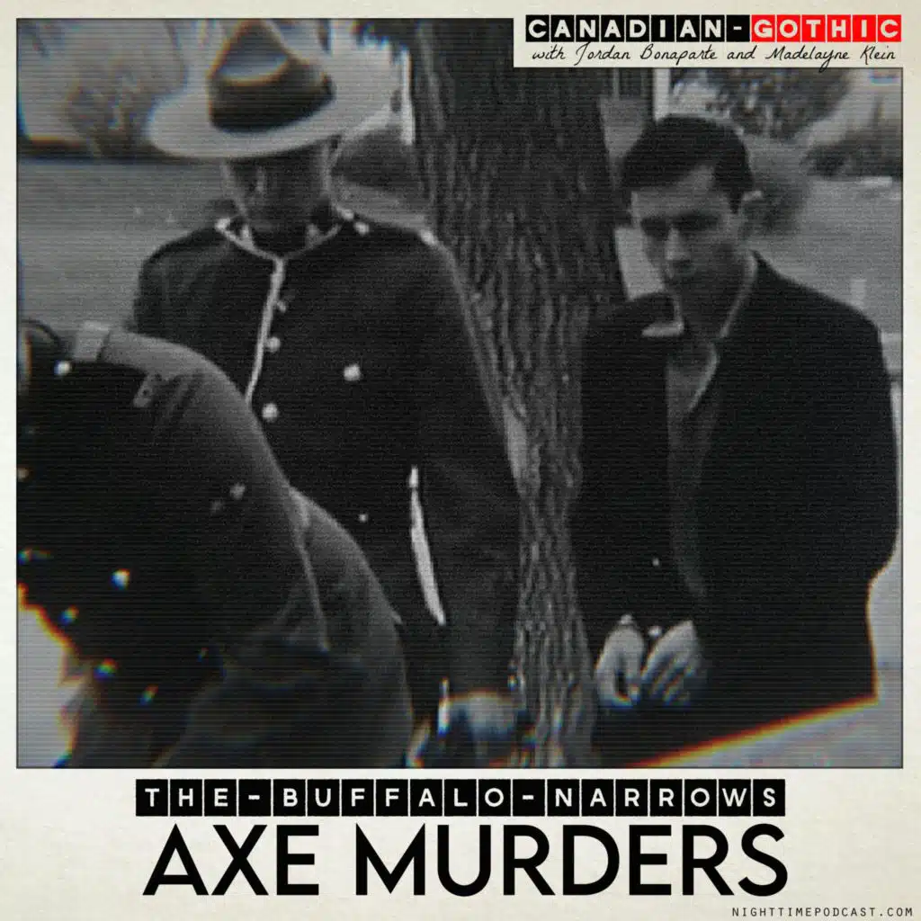 the Buffalo Narrows Axe Murders (1969, Saskatchewan)