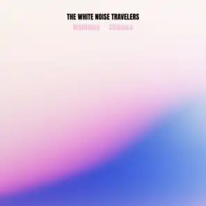 The White Noise Travelers