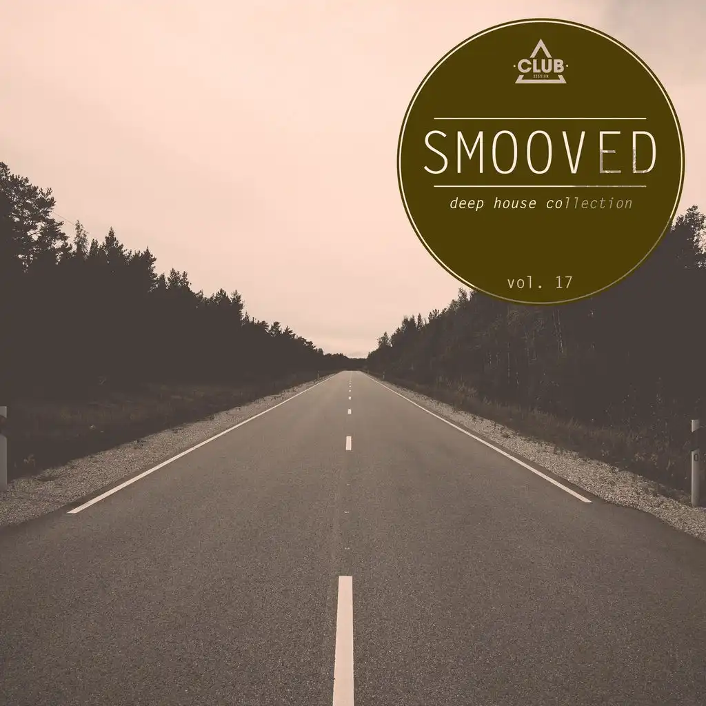 Smooved - Deep House Collection, Vol. 17