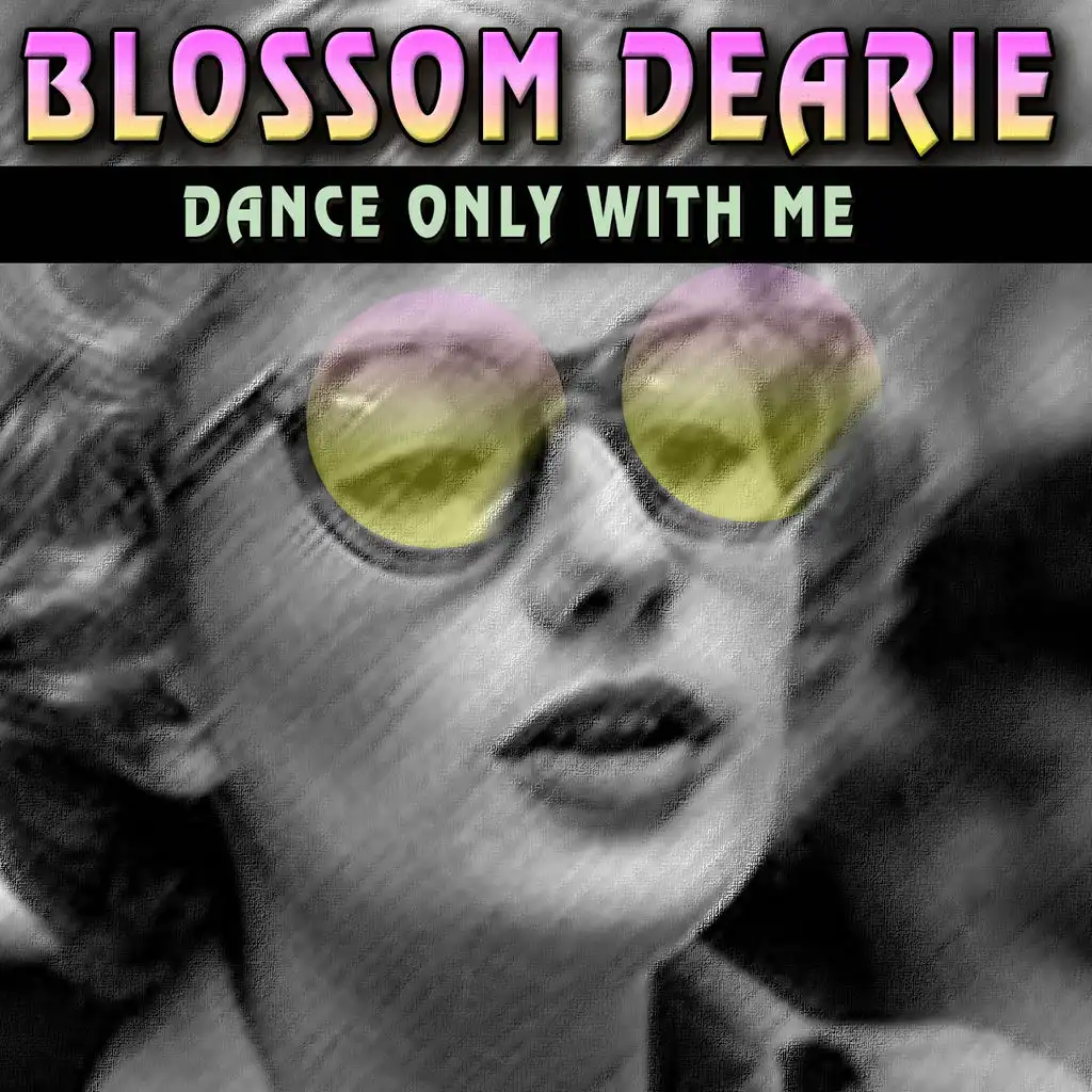Dance Only with Me (70 Wonderfull Hits And Songs)