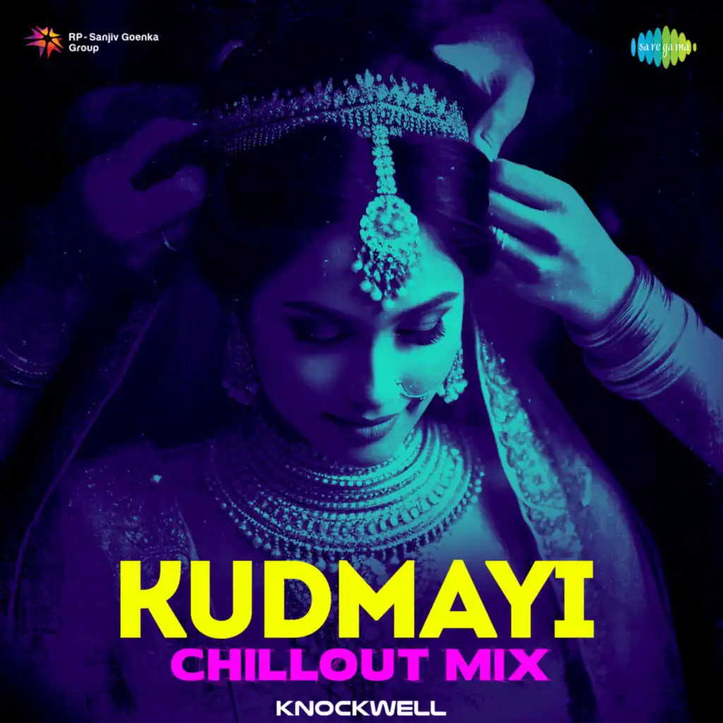 Kudmayi (Chillout Mix) [feat. Knockwell]