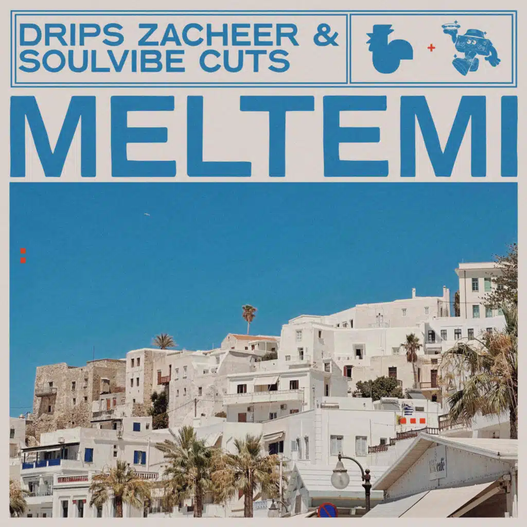 Drips Zacheer & Soulvibe Cuts