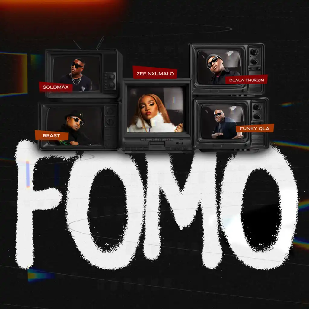 FOMO (feat. Zee Nxumalo & Beast RSA)