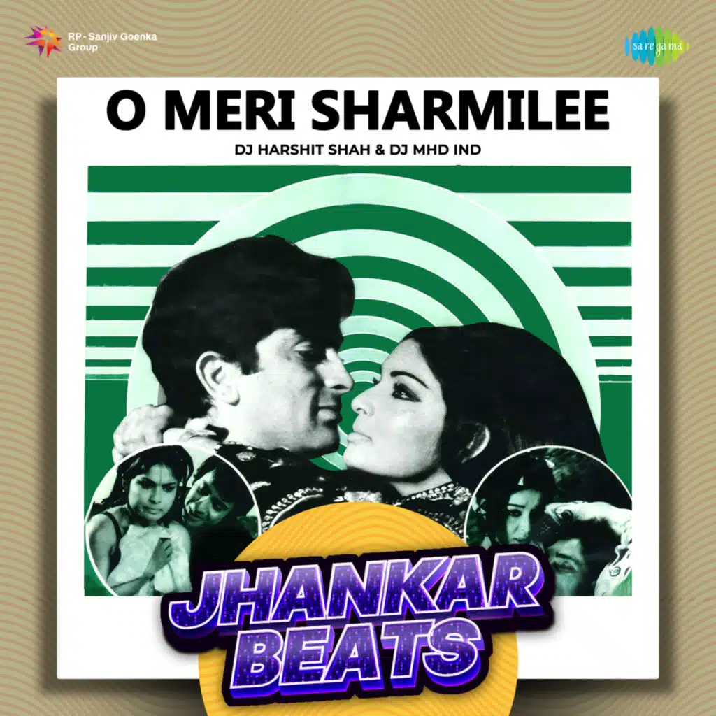 O Meri Sharmilee (Jhankar Beats) [feat. DJ Harshit Shah & DJ MHD IND]