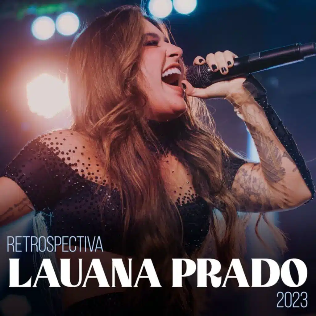Retrospectiva Lauana Prado 2023