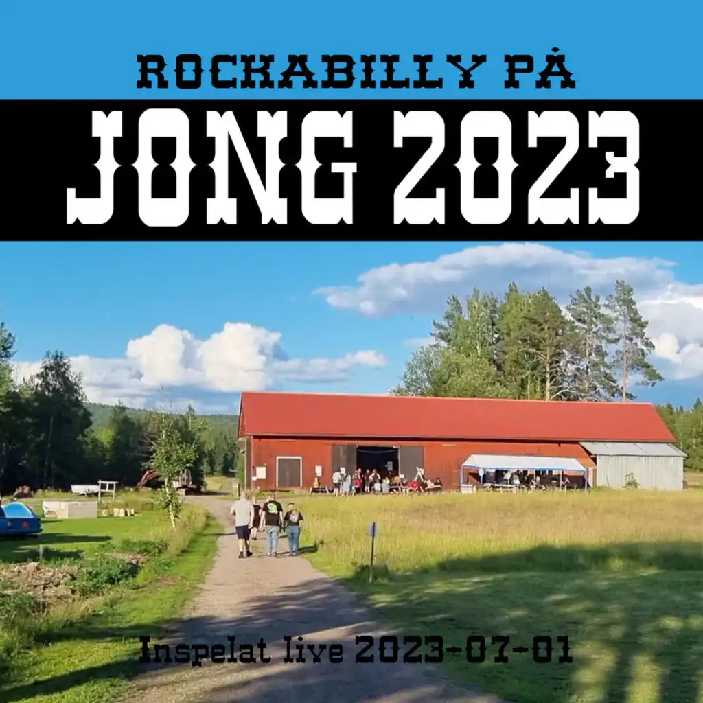 Rockabilly på Jong 2023 (Live på Jong 2023)