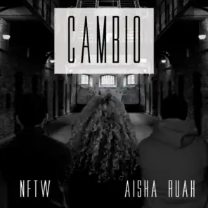 Cambio (feat. Aisha Ruah)