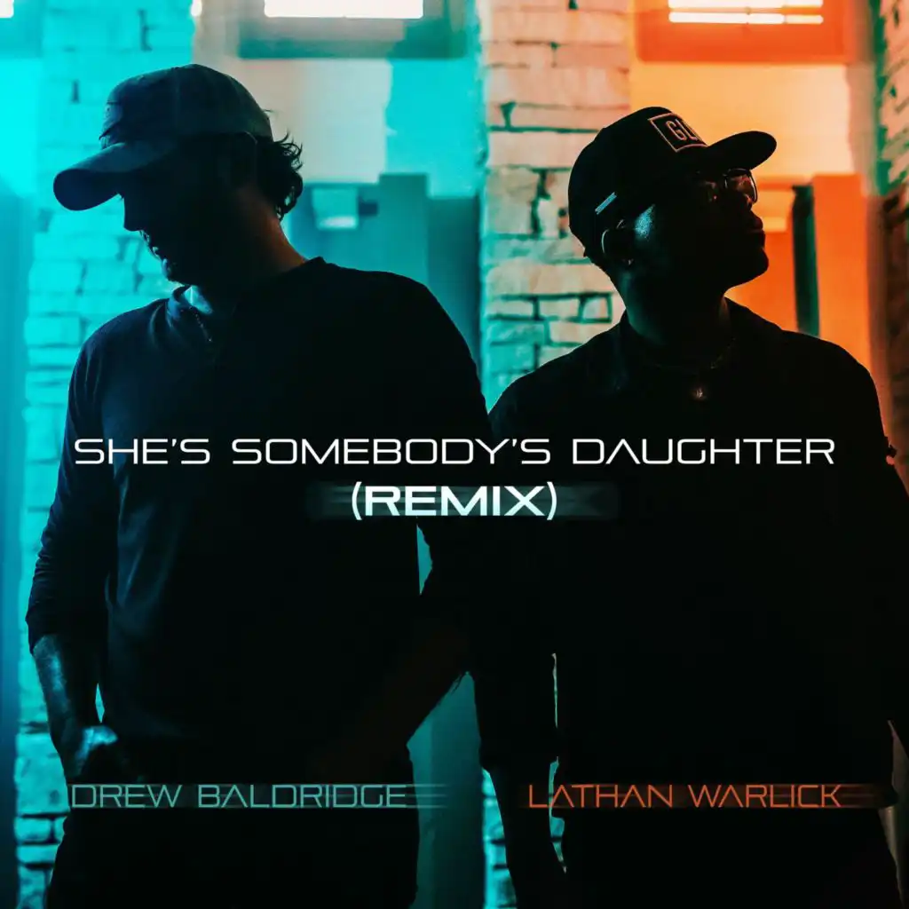 She's Somebody's Daughter (Remix)