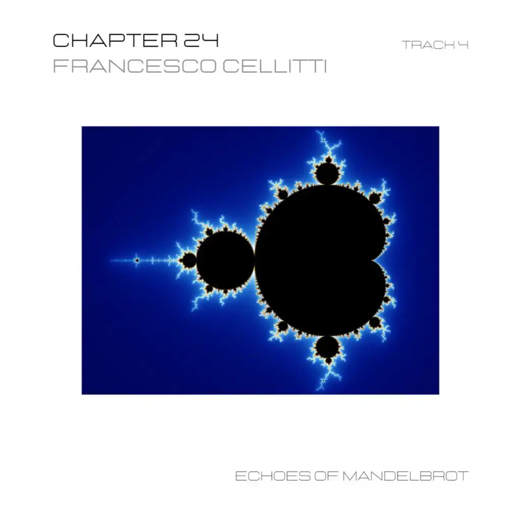 Echoes of Mandelbrot (feat. Francesco Cellitti)
