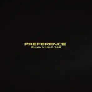 Preference (feat. Kilo Tae)
