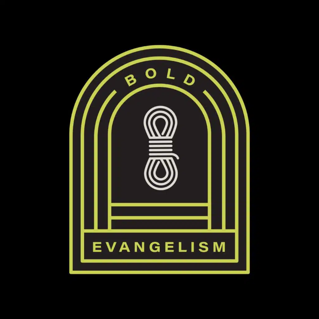 Bold Evangelism - Part 2