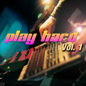 Play Hard, Vol. 1