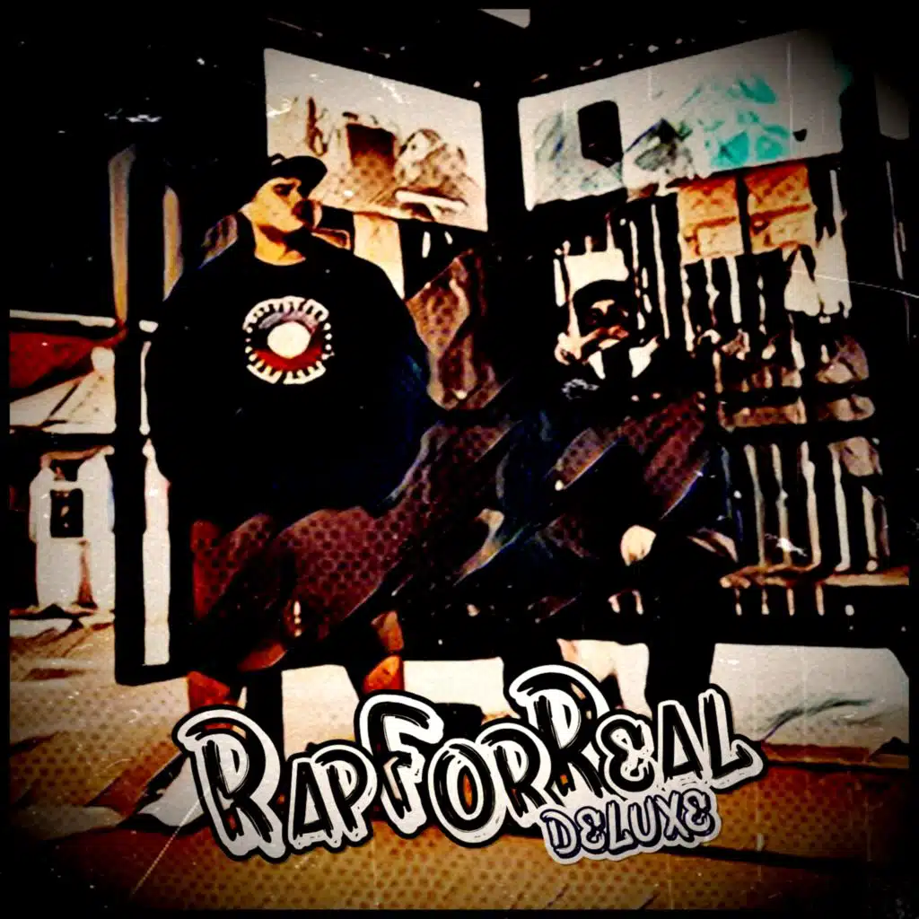 Rap For Real (Deluxe) [feat. Recka]