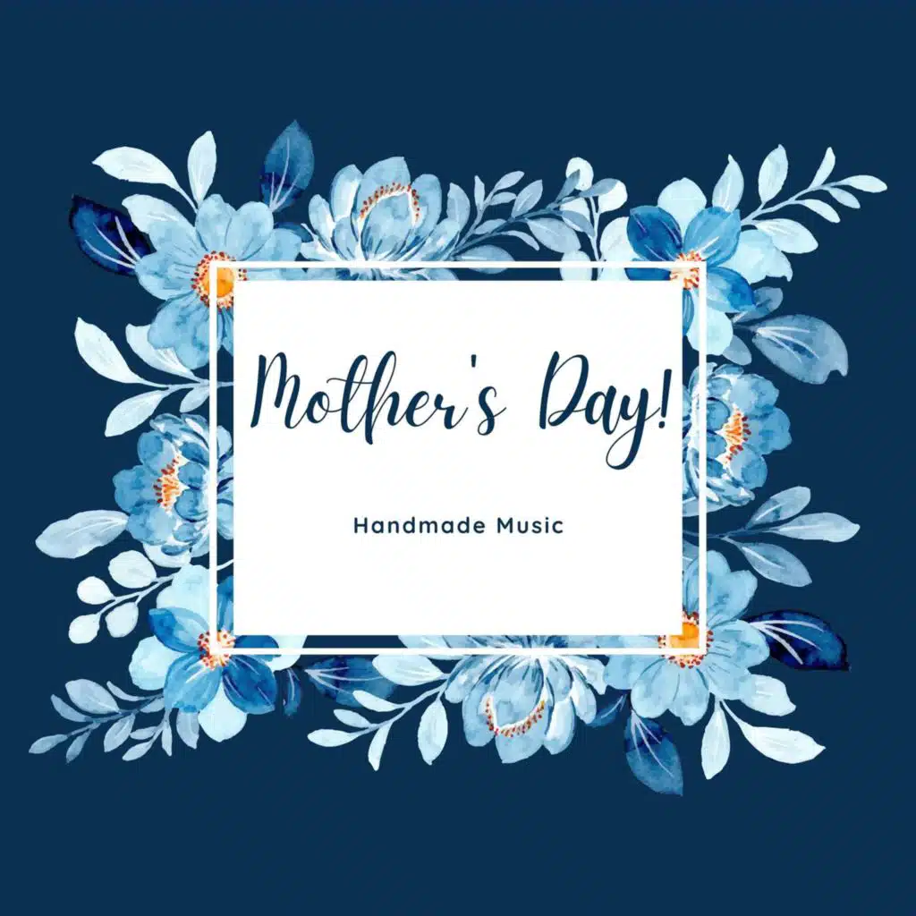 Mother's Day - Handmade Music
