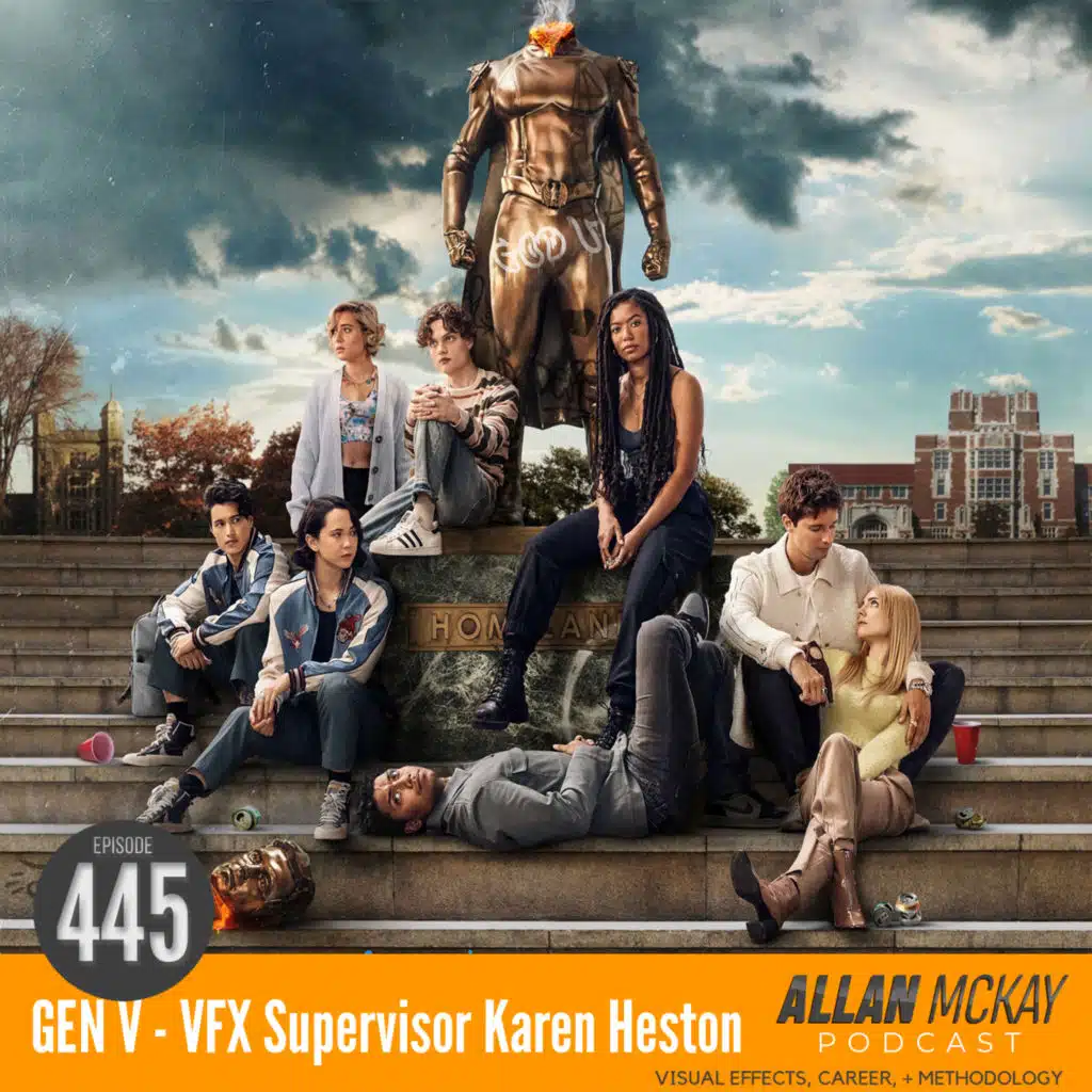 445 - GEN V - VFX Supervisor Karen Heston