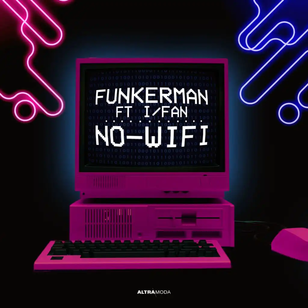 No-Wifi (feat. I/Fan)