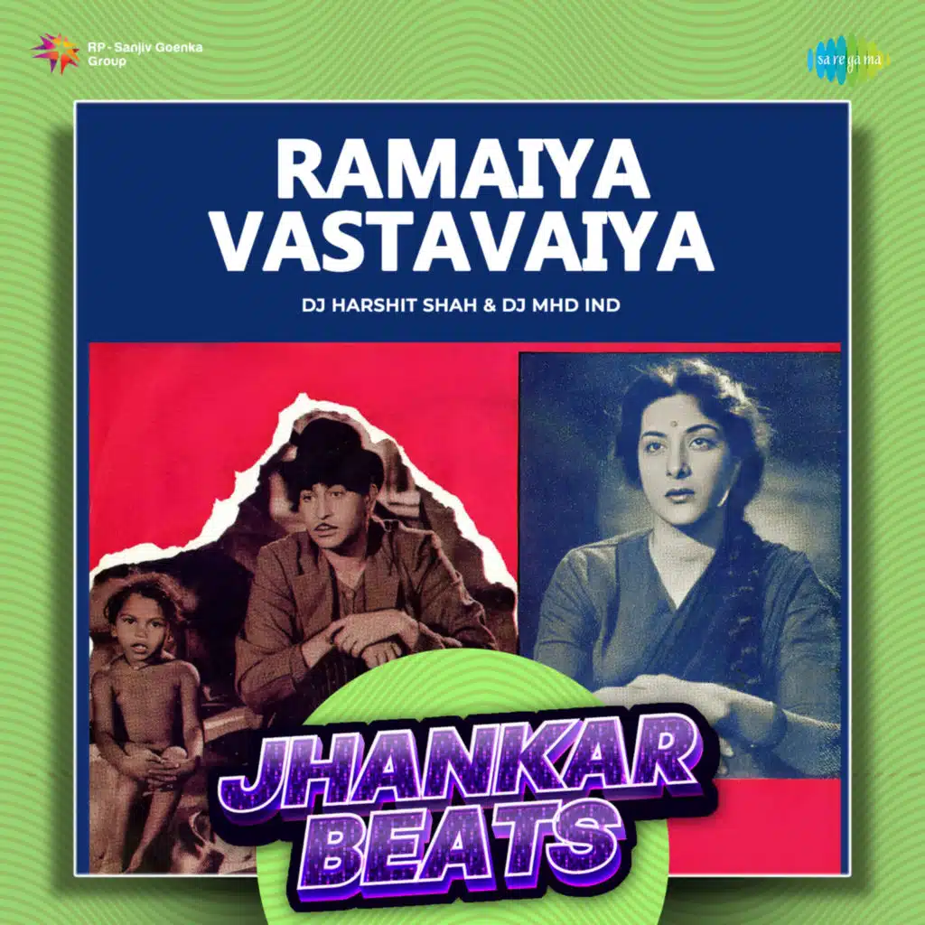 Ramaiya Vastavaiya (Jhankar Beats) [feat. DJ Harshit Shah & DJ MHD IND]