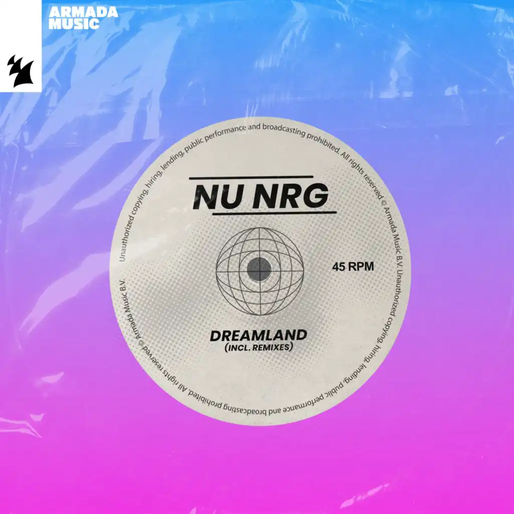 Dreamland (Nu NRG's 2005 Re-Edit)
