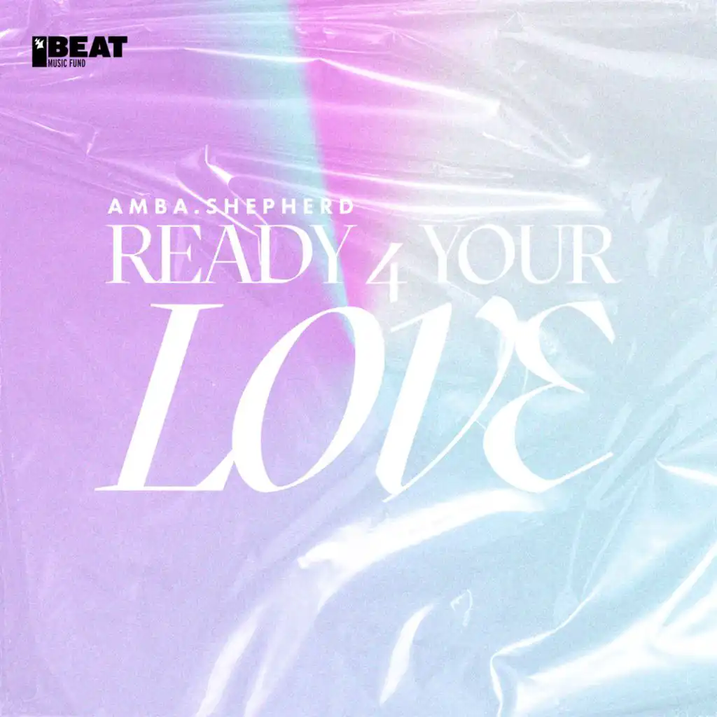 Ready 4 Your Love