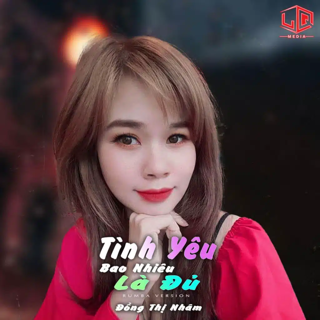Tình Yêu Bao Nhiêu Là Đủ (RumBa Versions)