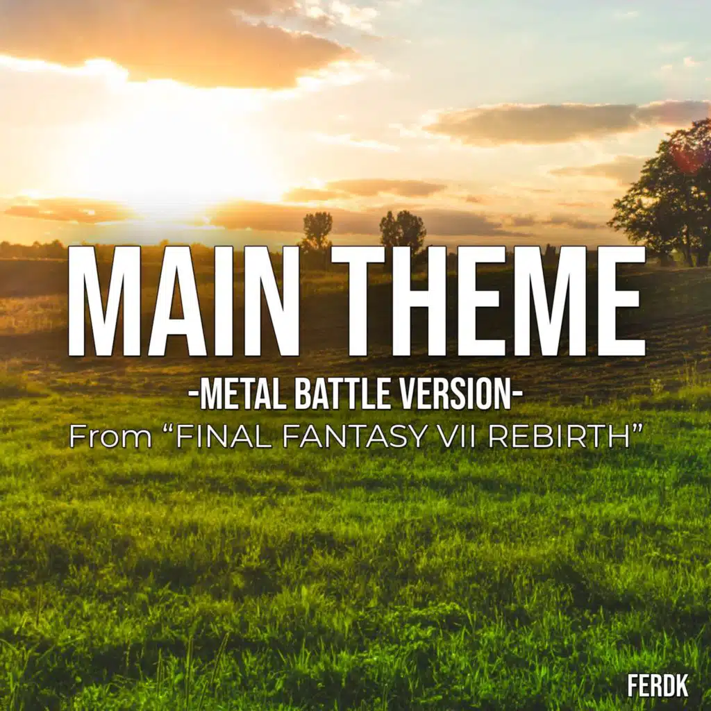 Main Theme (From "Final Fantasy VII Rebirth") (Metal Battle Version)