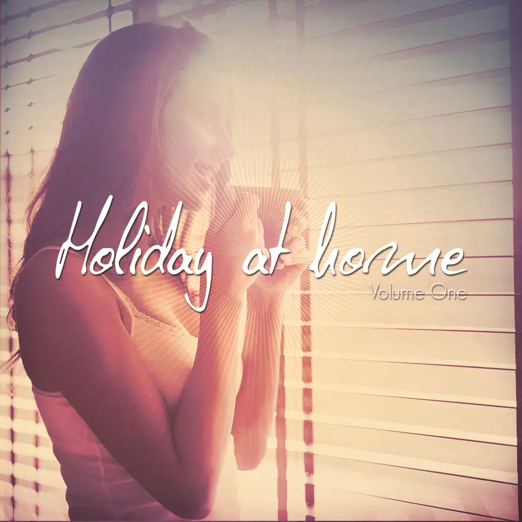 Holiday At Home (Home Sweet Home Music)