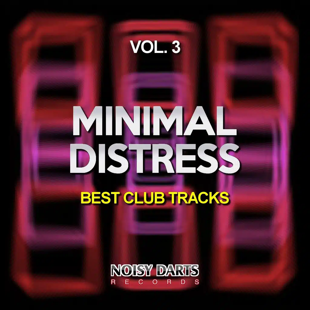 Minimal Distress, Vol. 3 (Best Club Tracks)