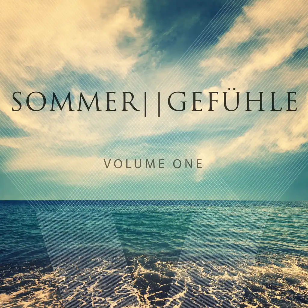 Sommergefuehle, Vol. 1 (Awesome Selection Of Summer Anthems)