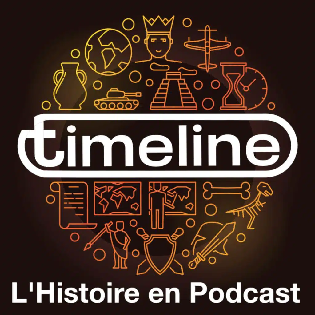Timeline, l'Histoire en Podcast