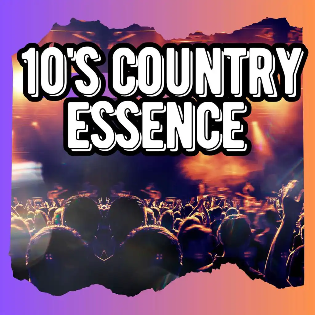 10's Country Essence