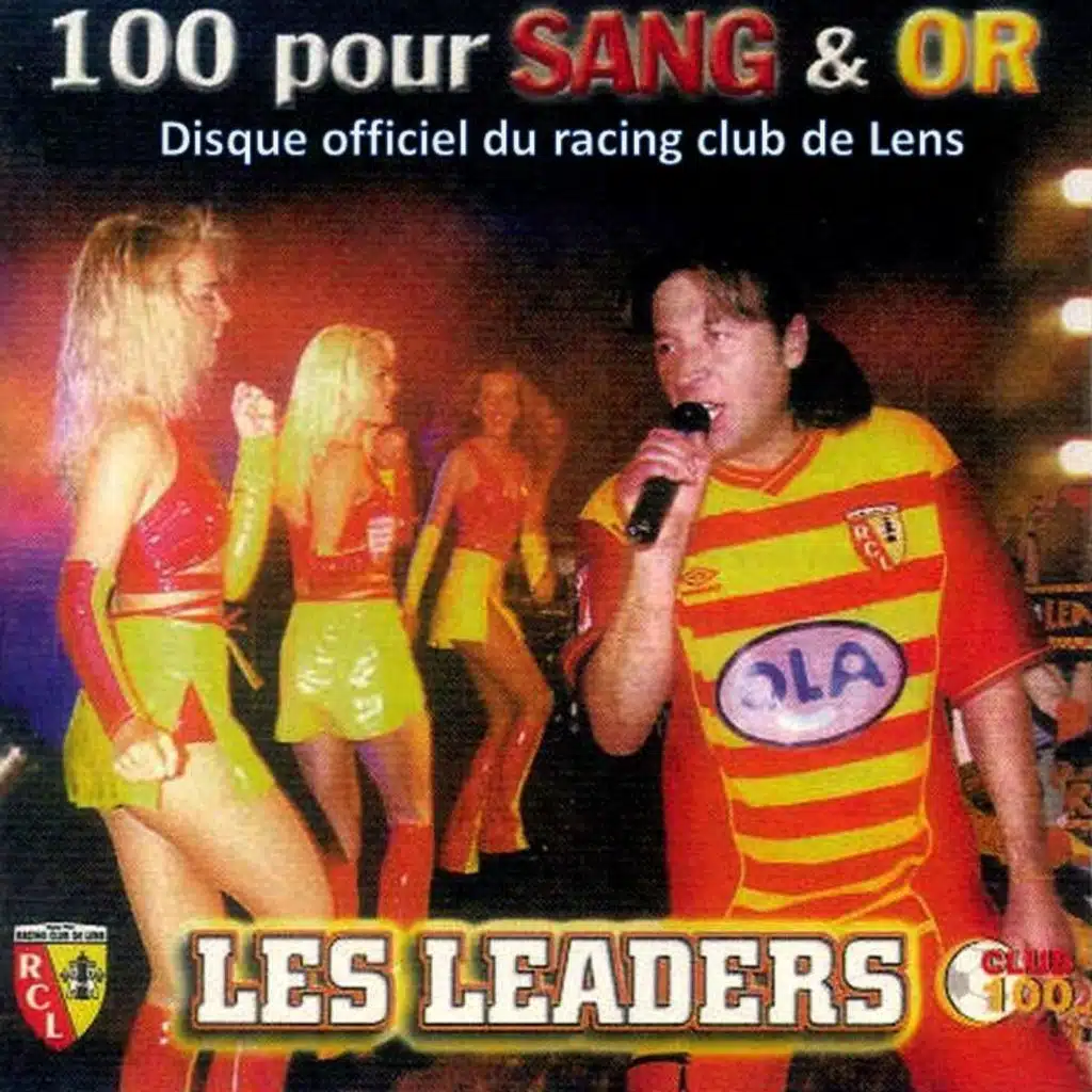 100 pour sang & or (Disque officiel du Racing Club de Lens)