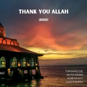 Thank You Allah (Remix)