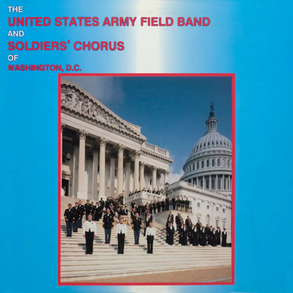 United States Army Field Band and Soldiers' Chorus: Band Music