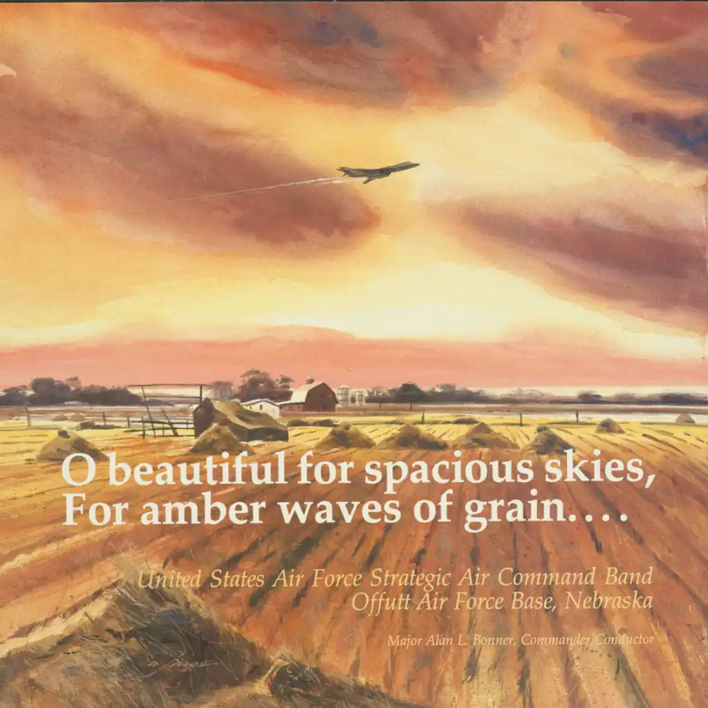 O beautiful for spacious skies, For amber waves of grain...