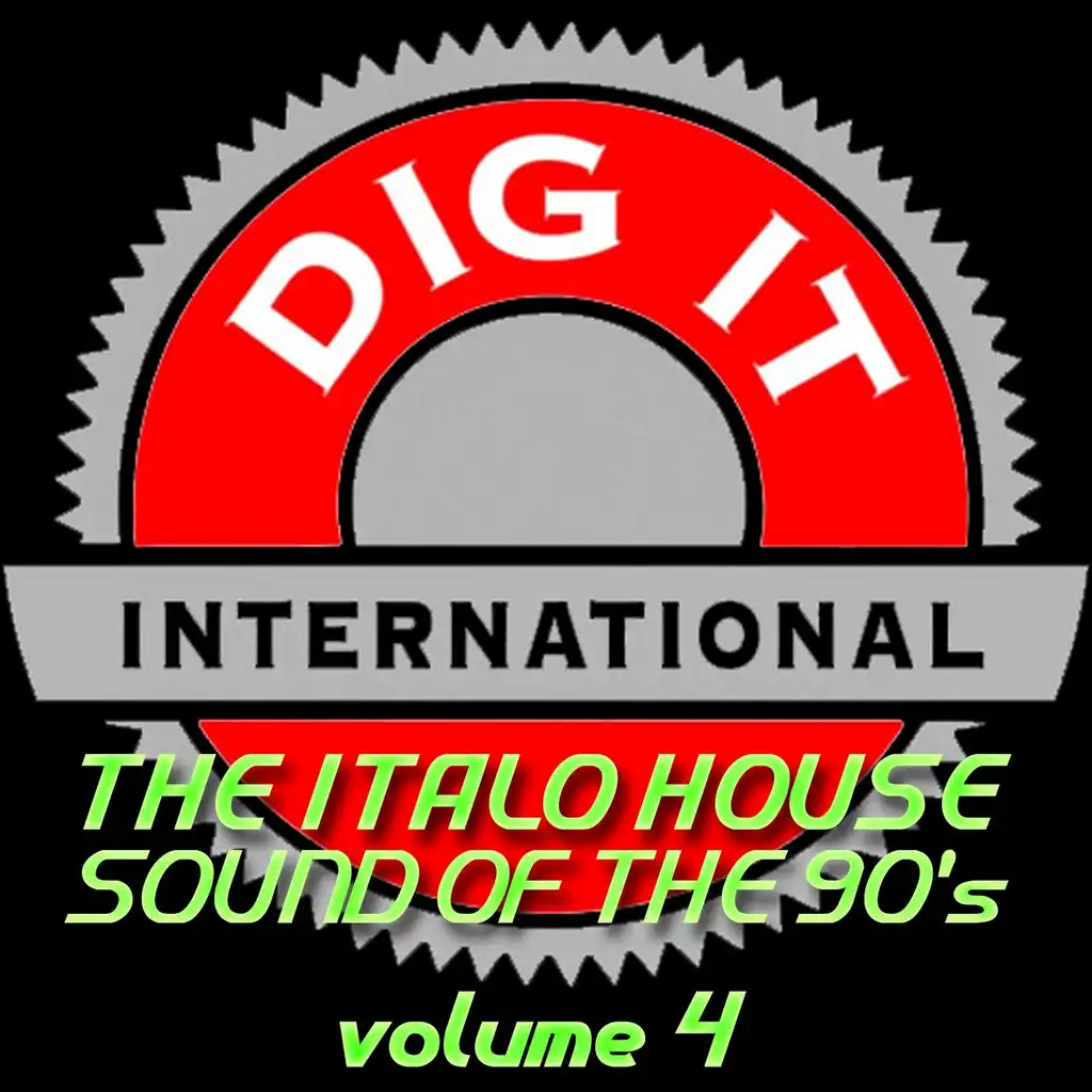 The Italo House Sound of the 90's, Vol. 4 (Best of Dig-it International)