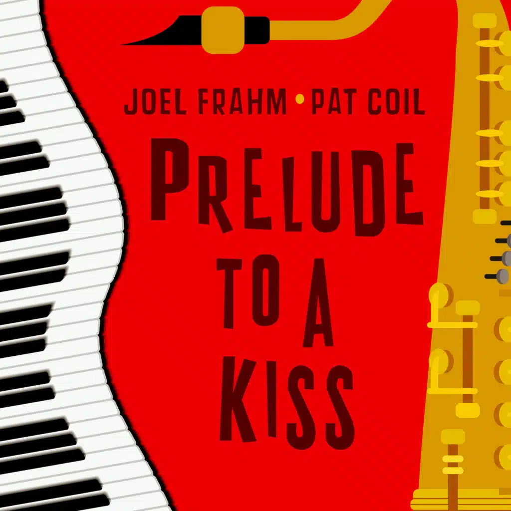 Joel Frahm & Pat Coil