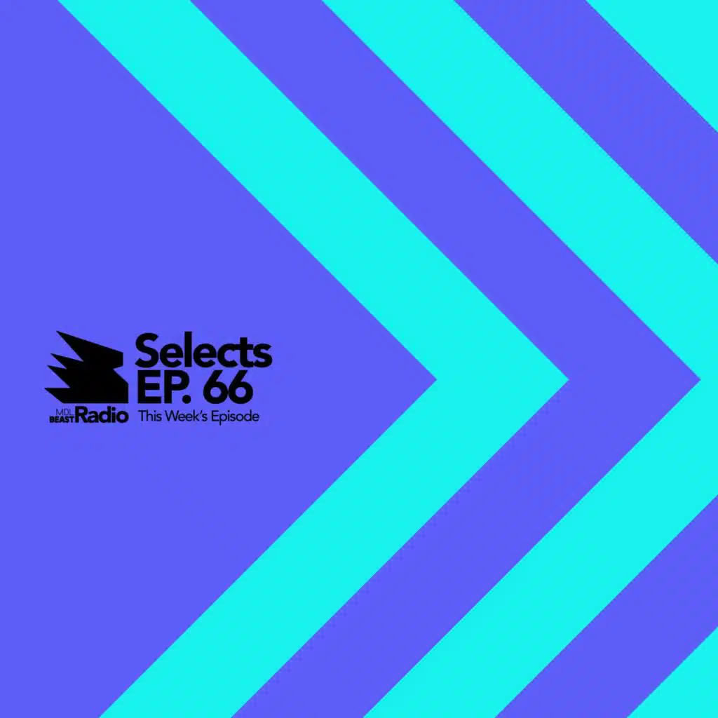 MDLBEAST Radio Selects 066