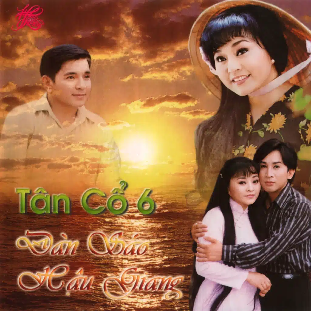 Tân Cổ 6 - Đàn Sáo Hậu Giang