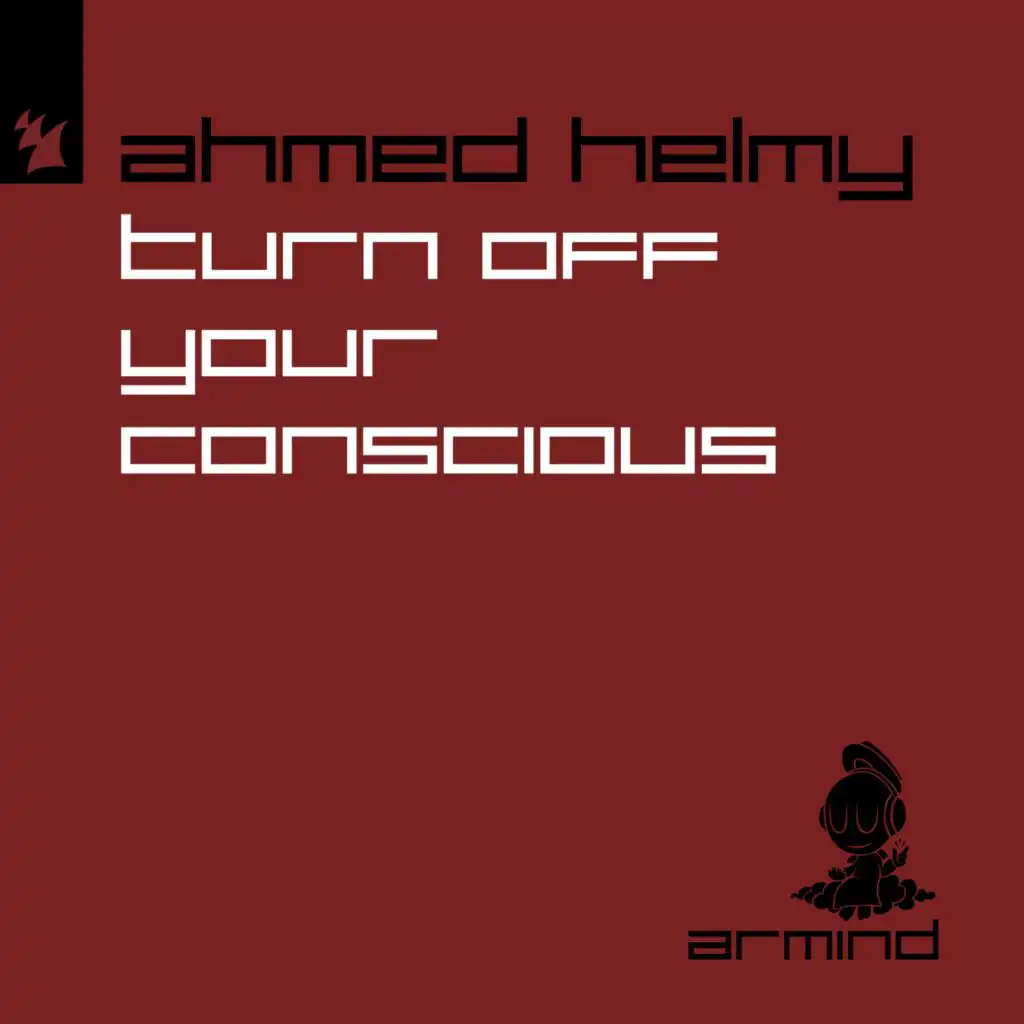 Turn Off Your Conscious (Extended Mix)
