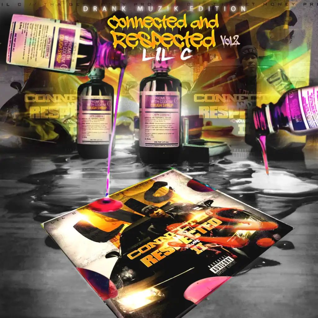 Connected & Respected, Vol. 2 (Drank Muzik Edition)