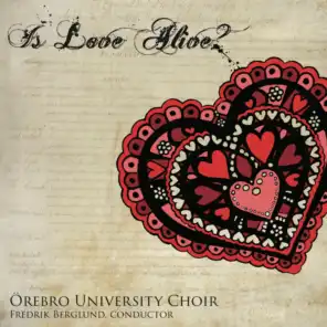 Örebro University Choir & Fredrik Berglund